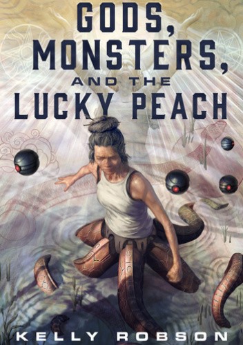 Gods, Monsters, and the Lucky Peach