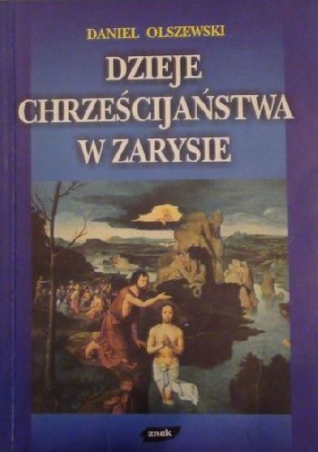 Dzieje chrześcijaństwa w zarysie