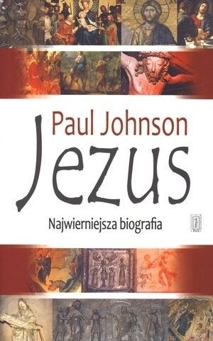 Jezus. Najwierniejsza biografia