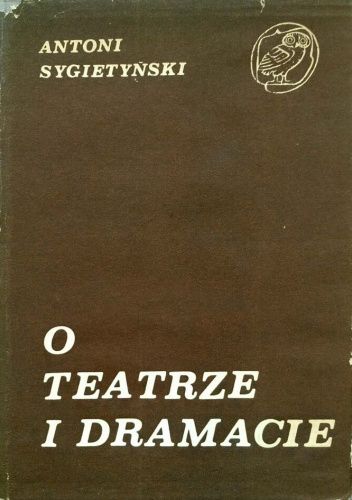 O teatrze i dramacie