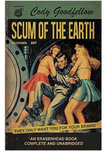 Scum of the Earth