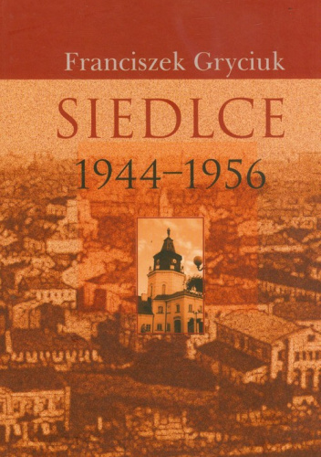 Siedlce 1944-1956