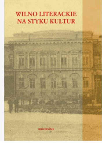 Wilno literackie na styku kultur