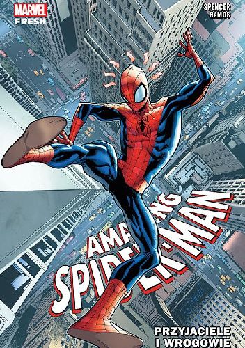 Amazing Spider-Man: Przyjaciele i wrogowie. Tom 2