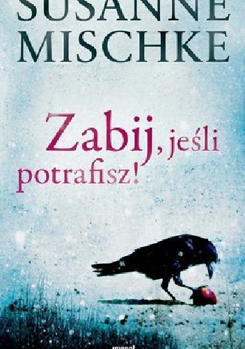 Zabij, jeśli potrafisz!
