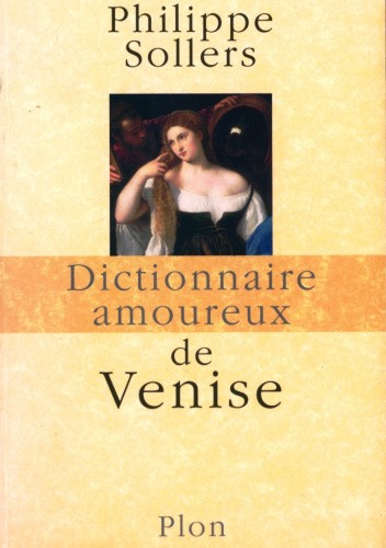 Dictionaire Amoureux de Venice