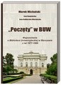 "Poczęty" w BUW. Wspomnienia o Bibliotece Uniwersyteckiej w Warszawie z lat 1977 - 1999