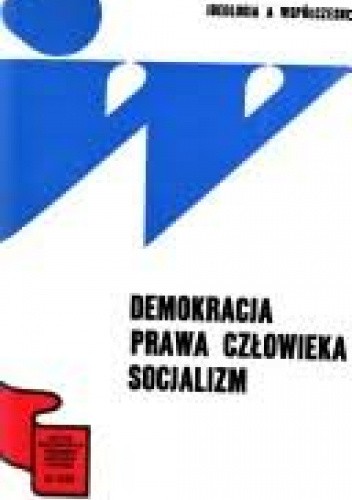 Demokracja, prawa człowieka, socjalizm