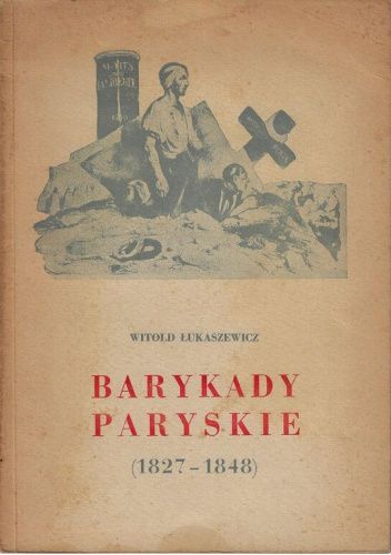 Barykady paryskie (1827-1848)