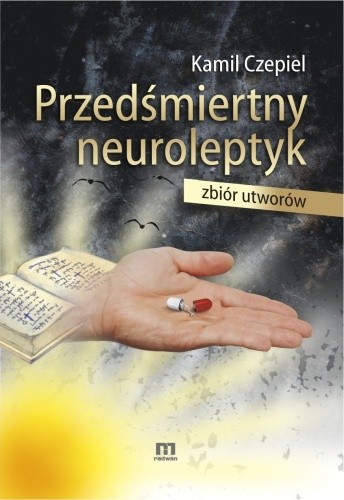 Przedśmiertny neuroleptyk
