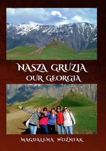 "Nasza Gruzja - Our Georgia"