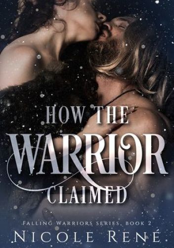 How The Warrior Claimed