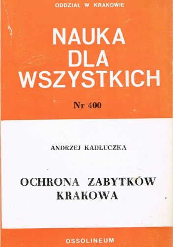 Ochrona zabytków Krakowa