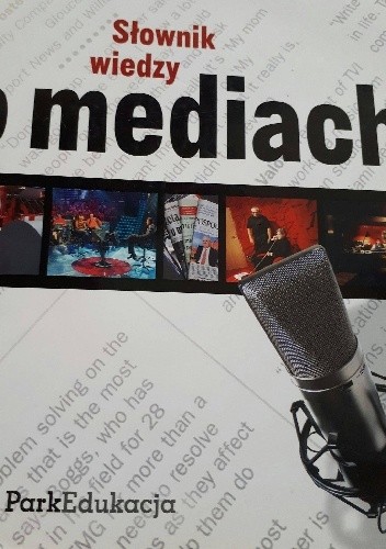 Słownik wiedzy o mediach