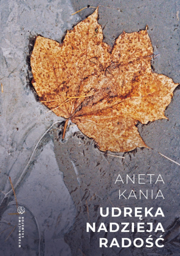 Udręka. Nadzieja. Radość