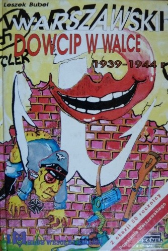 Warszawski dowcip w walce 1939-1944