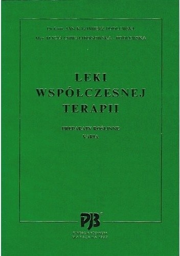 Leki współczesnej terapii. Preparaty roślinne, varia