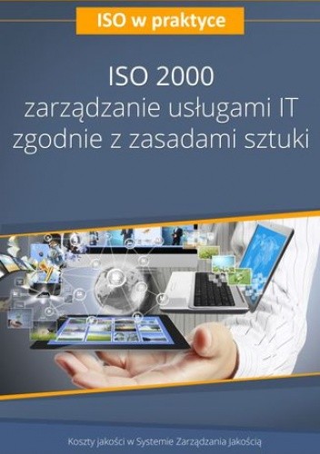 ISO 20000 - zarządzanie usługami IT zgodnie z zasadami sztuki - wydanie II