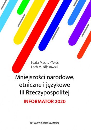 Mniejszości narodowe, etniczne i językowe III Rzeczypospolitej Informator 2020