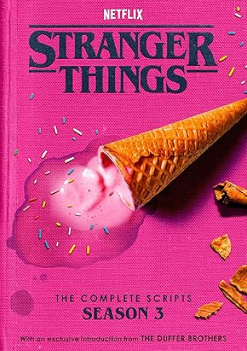 Stranger Things: The Complete Scripts, Season 3