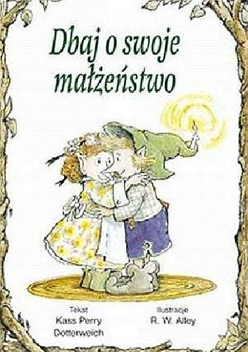 Dbaj o swoje małżeństwo
