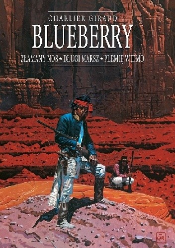 Blueberry. Integral 5. Złamany Nos, Długi marsz, Plemię widmo