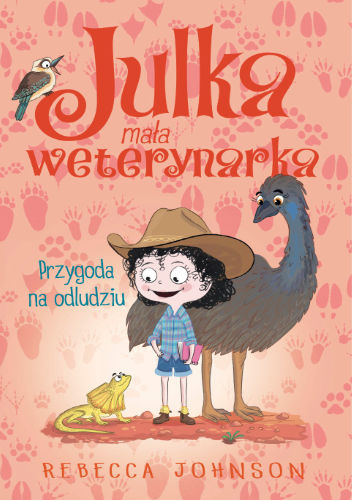 Julka - mała weterynarka. Przygoda na odludziu