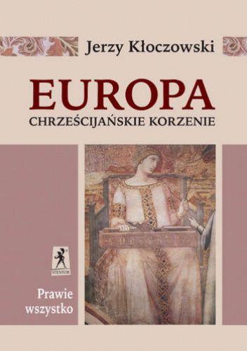Europa – chrześcijańskie korzenie