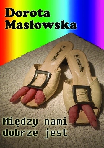 Między nami dobrze jest