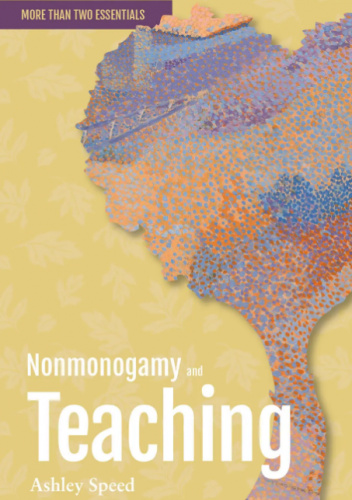 Nonmonogamy and Teaching