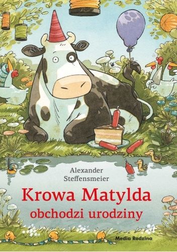 Krowa Matylda obchodzi urodziny