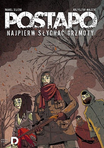 Postapo #2: Najpierw słychać grzmoty