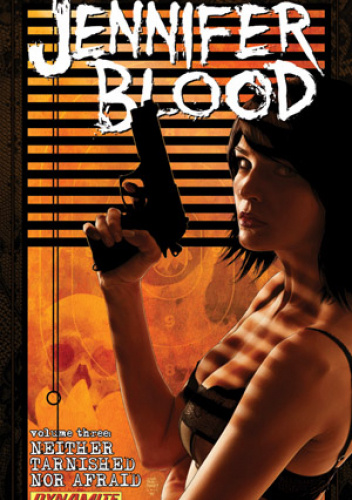 Jennifer Blood vol. 3: Neither tarnished nor afraid