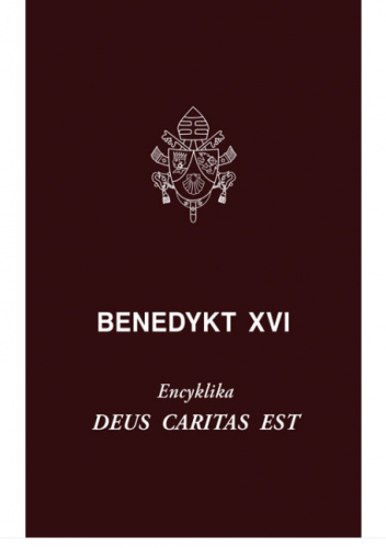 Deus caritas est. Encyklika