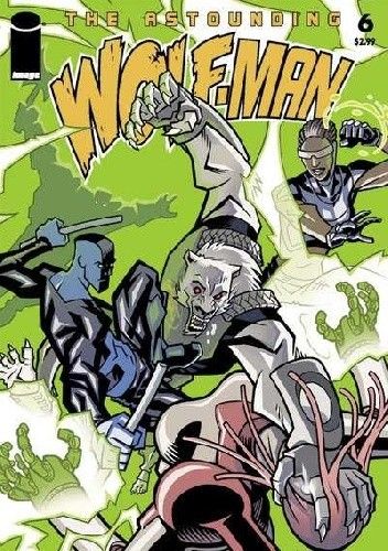 The Astounding Wolf-Man #6