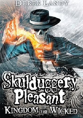Skulduggery Pleasant: Kingdom of the Wicked