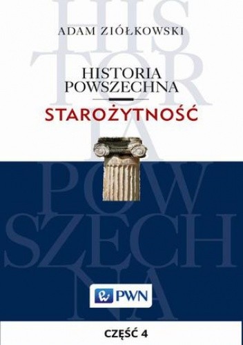 Historia powszechna. Starożytność. Część 4