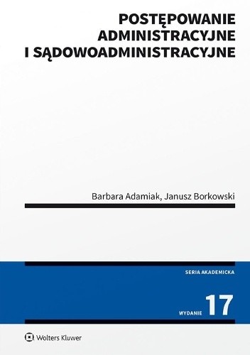 Postępowanie administracyjne i sądowoadministracyjne