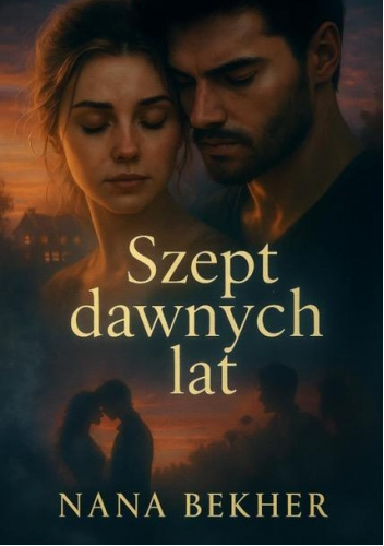 Szept dawnych lat