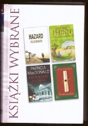 Hazard. Wiejska szkółka. Od kołyski po grób. Świąteczna lista