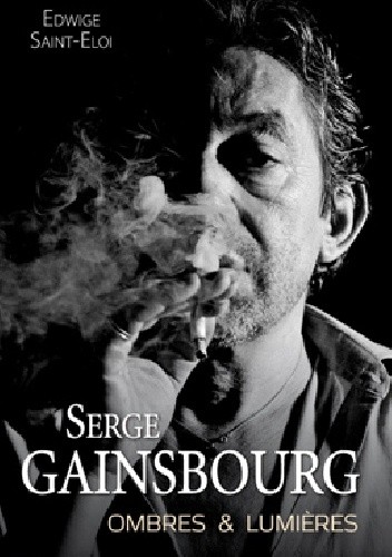 Serge Gainsbourg,ombres et lumières