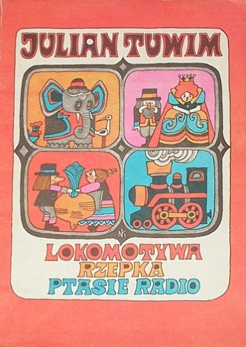 Lokomotywa. Rzepka. Ptasie radio