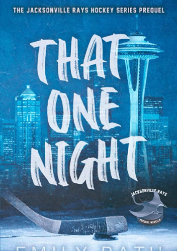 That One Night: A Pucking Around Prequel Novella