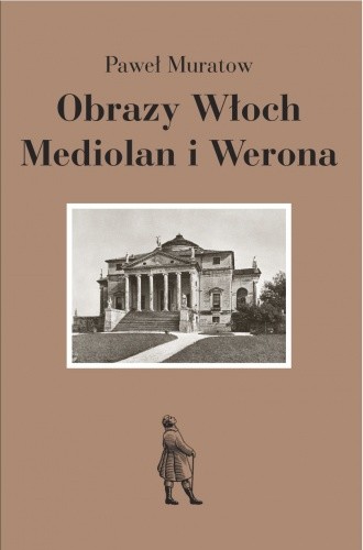 Obrazy Włoch: Mediolan i Werona