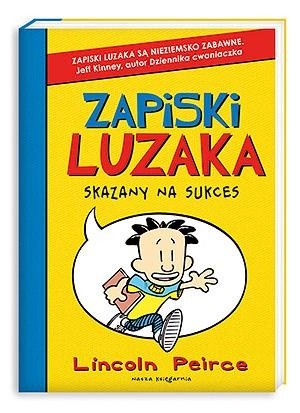 Zapiski luzaka. Skazany na sukces