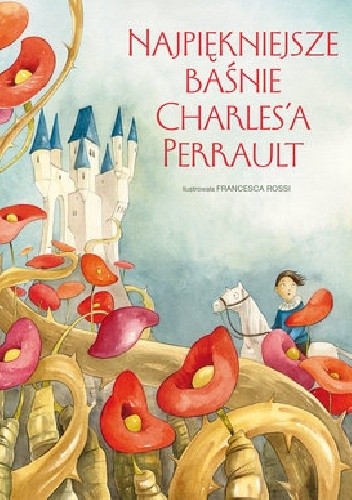 Najpiękniejsze baśnie Charles'a Perrault