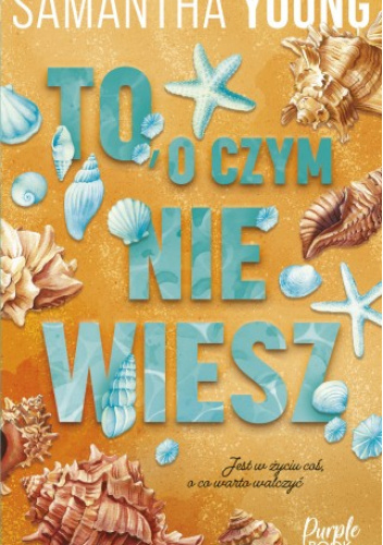 To, o czym nie wiesz
