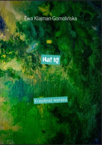 Ha! IQ. Krajobraz wyrazu
