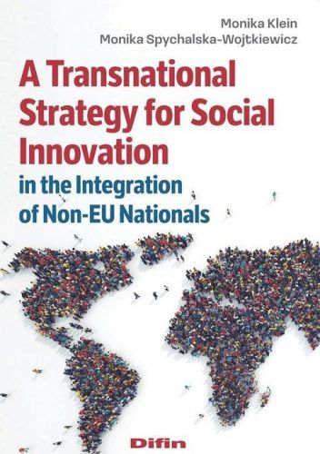 A Transnational Strategy for Social Innovation in the Integration of Non-EU Nationals