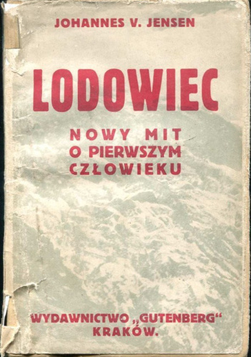 Lodowiec. Nowy mit o pierwszym człowieku